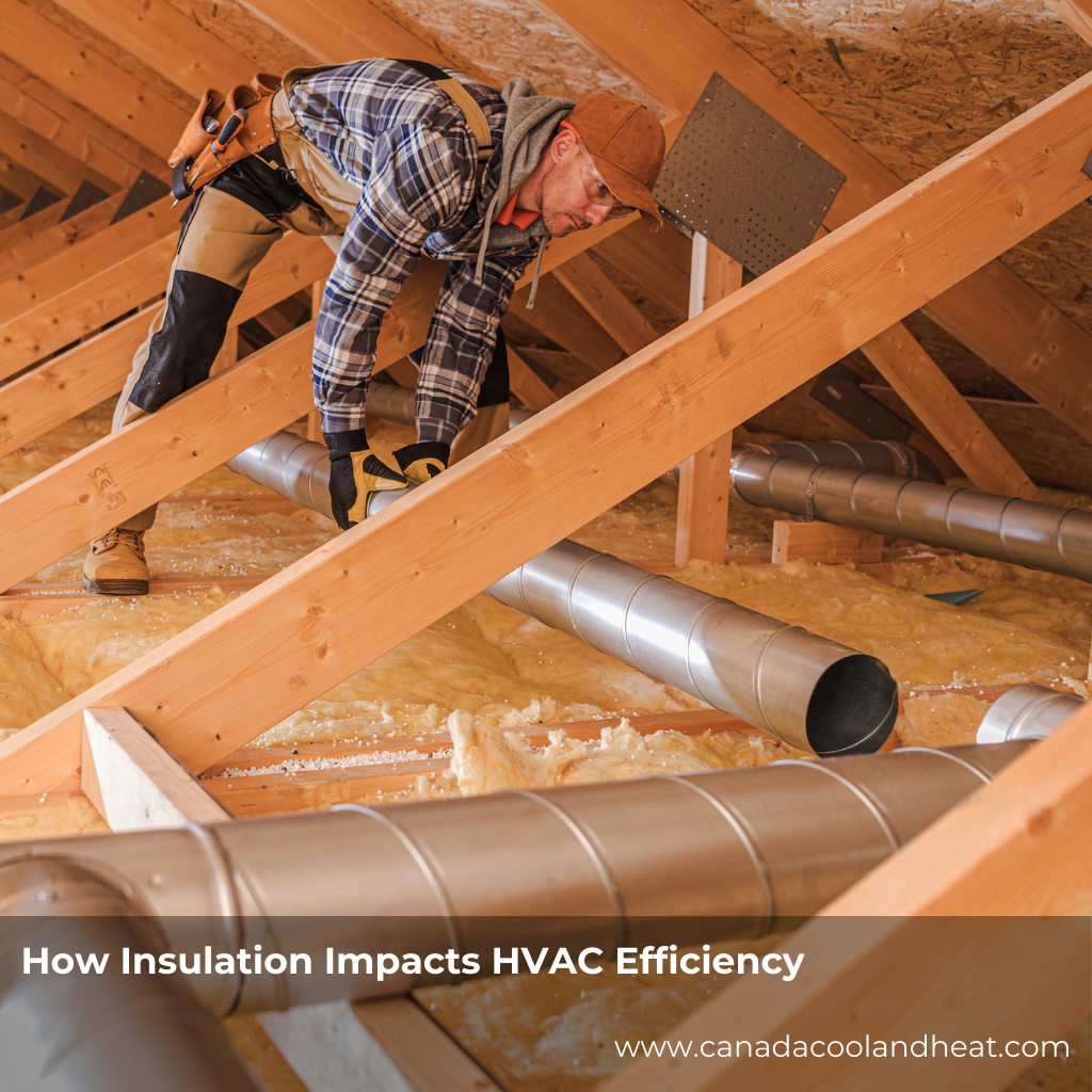 How Insulation Impacts HVAC Efficiency
