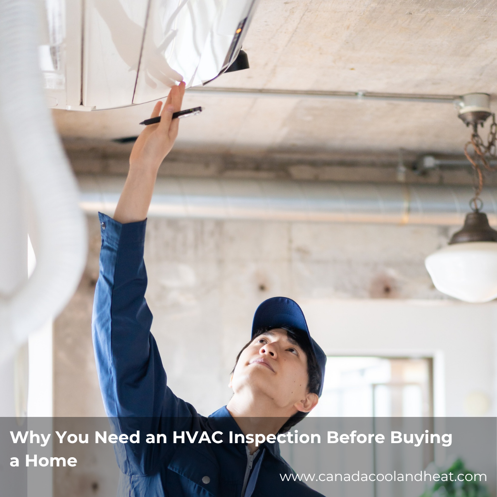 Why You Need an HVAC Inspection Before Buying a Home