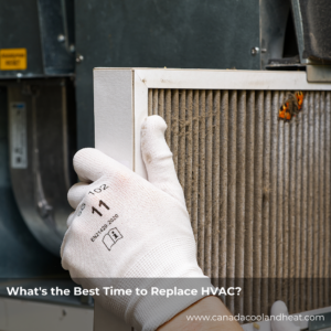 What's the Best Time to Replace HVAC?